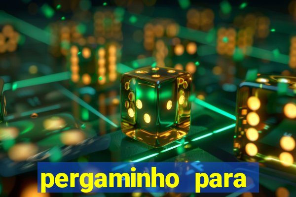 pergaminho para escrever dentro